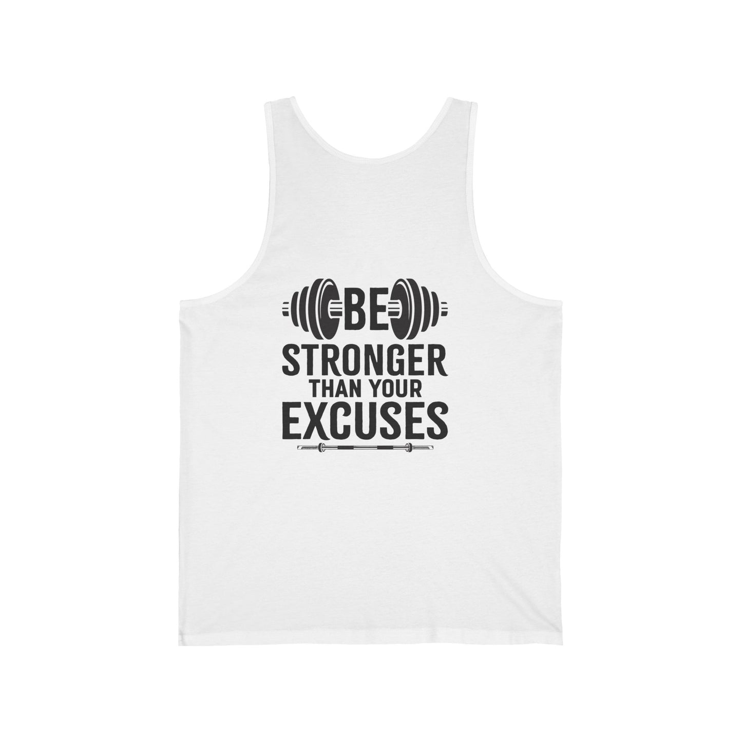 Stronger then Excuses Unisex Tank