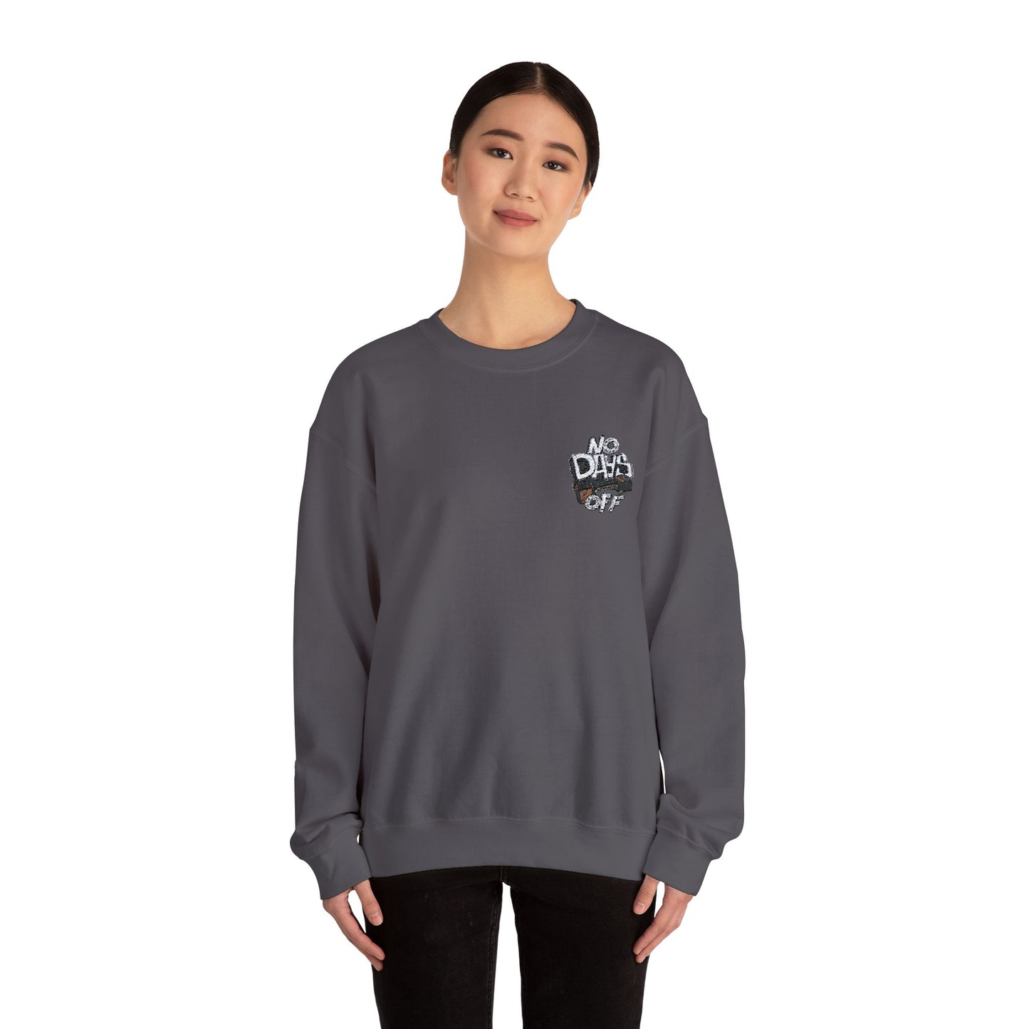 Embroidered "No Days Off"  Crewneck Sweatshirt
