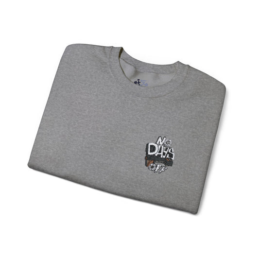 Embroidered "No Days Off"  Crewneck Sweatshirt