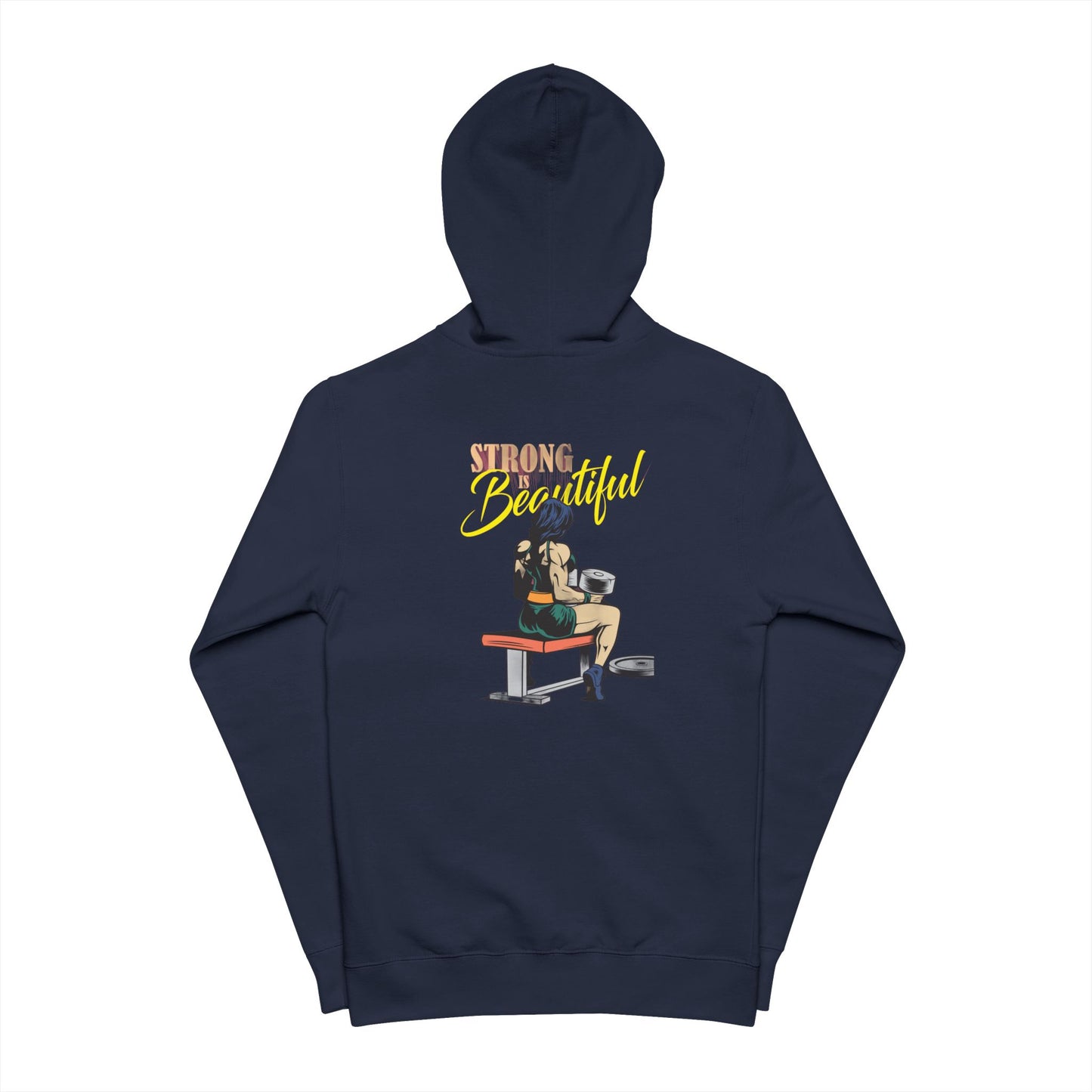 Strong is Beautiful Fleece Zip Up Hoodie