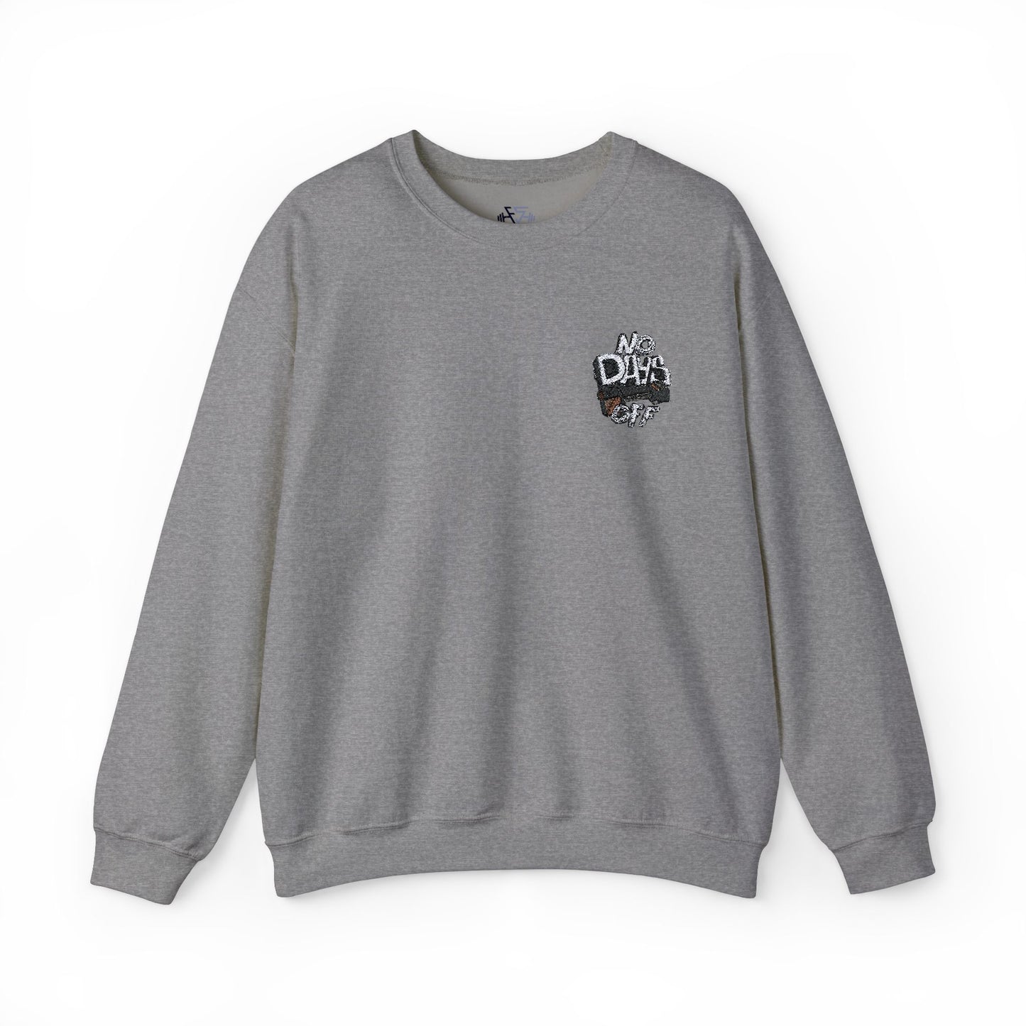 Embroidered "No Days Off"  Crewneck Sweatshirt