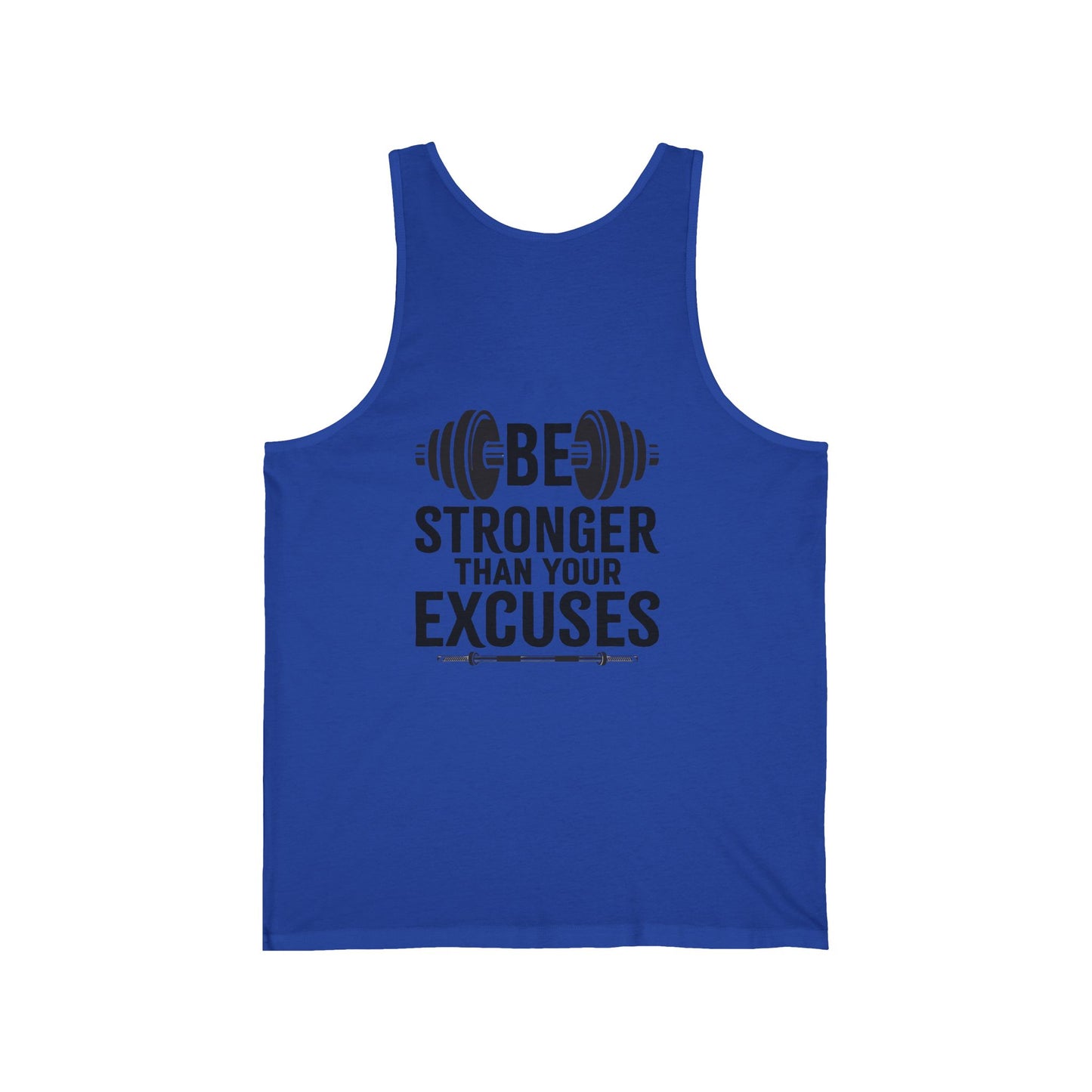 Stronger then Excuses Unisex Tank